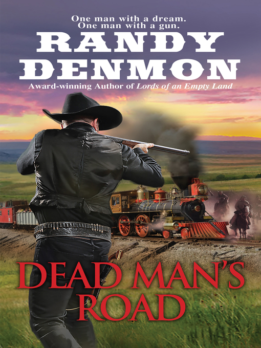 Title details for Dead Man's Road by Randy Denmon - Available